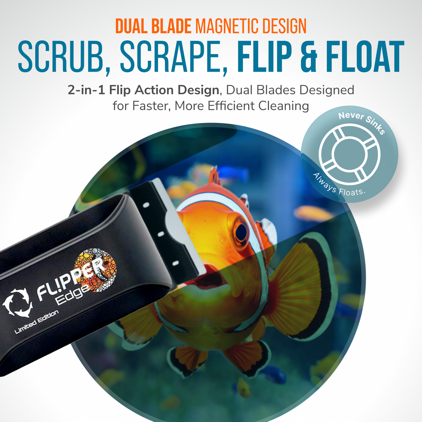 Flipper Edge Limited Edition Clownfish 2 in 1 Floating Magnetic Aquarium Algae Cleaner (STANDARD)